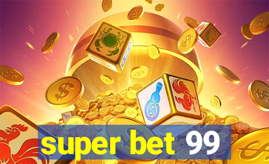 super bet 99